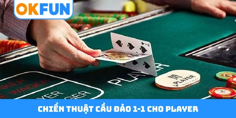 Chiến thuật cầu đảo 1-1 cho player