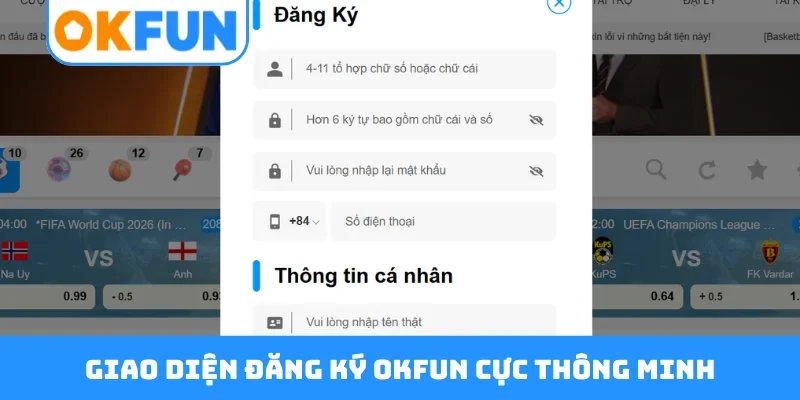 Giao diện đăng ký OKFUN cực thông minh