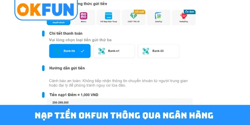 Nạp tiền OKFUN thông qua ngân hàng