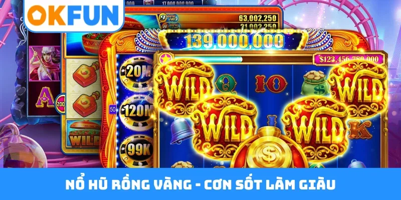 Nổ hũ Rồng Vàng